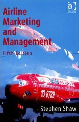 Airline Marketing and Management ISBN 9780754637592