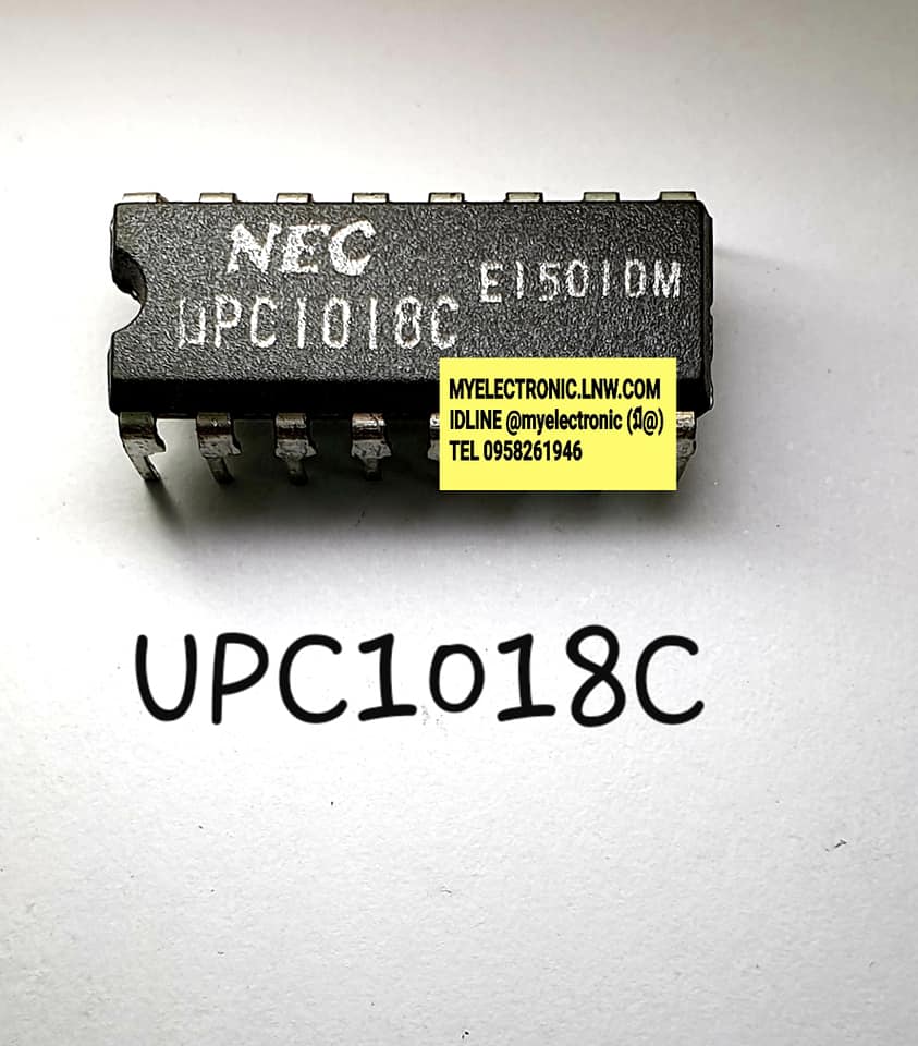 ขาย UPC1018C ไอซี IC ยี่ห้อNEC ตัวถังDIP16ขา ราคาตัวละ บาท