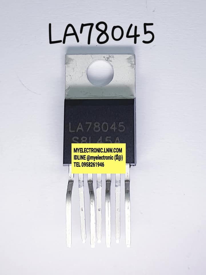 ขาย LA78045 ไอซี IC ตัวถังto-220/7ขา ไอซี เวอร์เอ้าพุท สำหรับ ทีวี25-29นิ้ว ราคา ตัวละ . . บาท