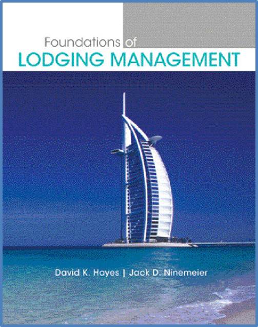 Foundations of Lodging Management ISBN 9780131700550