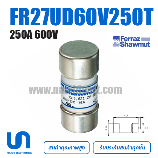 (Pre) ฟิวส์ , FR27UD60V250T, Mersen / Ferraz Shawmut , 250A 600V