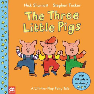 LIFT-THE-FLAP FAIRY TALE: THREE LITTLE PIGS, THE