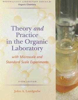Theory And Practice in the Organic Laboratory ISBN 9780534496272