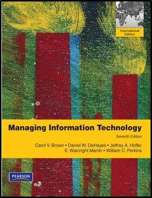 Managing Information Technology, 7th Edition ISBN 9780132737531