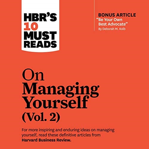 HBR'S 10 MUST READS ON MANAGING YOURSELF 2