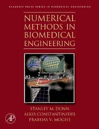 Numerical Methods in Biomedical Engineering ISBN 9780080470801
