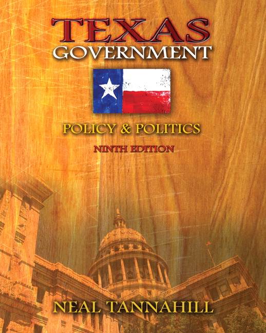 Texas Government: Policy and Politics, 9th Edition ISBN 9780321414663