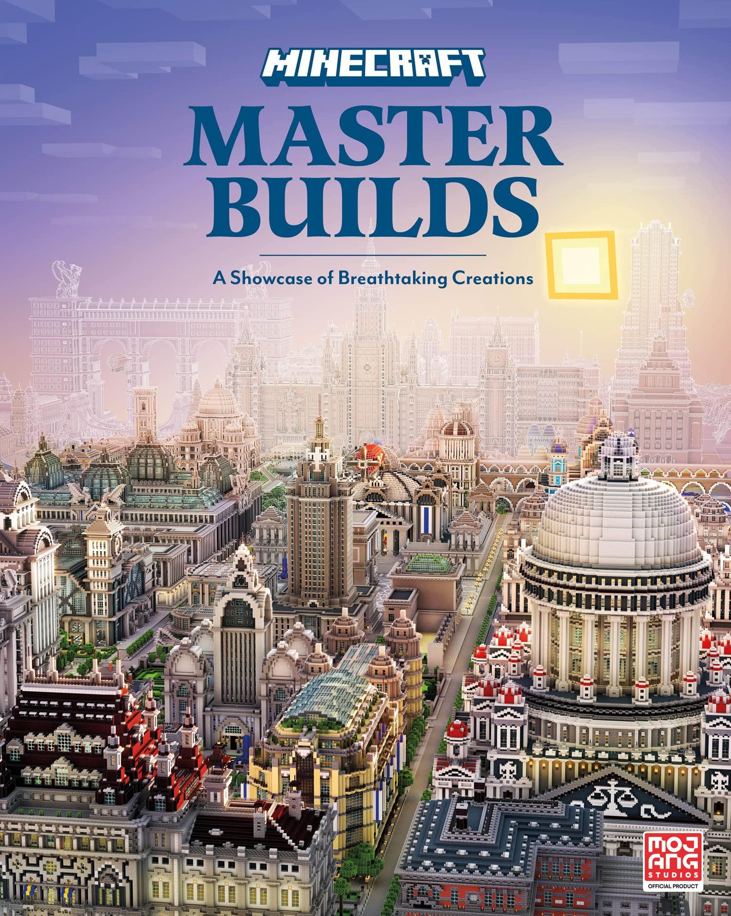 MINECRAFT MASTER BUILDS