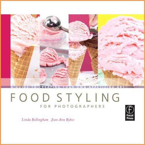 Food Styling for Photographers ISBN 9780240810065