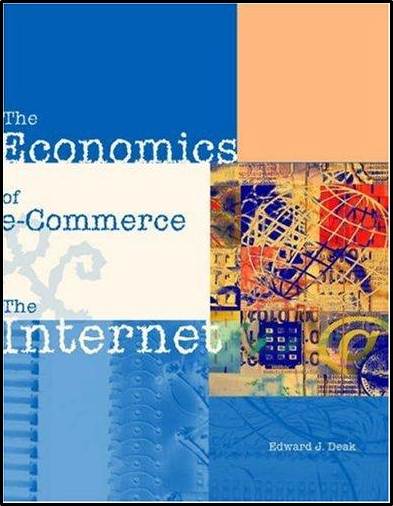The Economics of E-Commerce and the Internet ISBN 9780324133813
