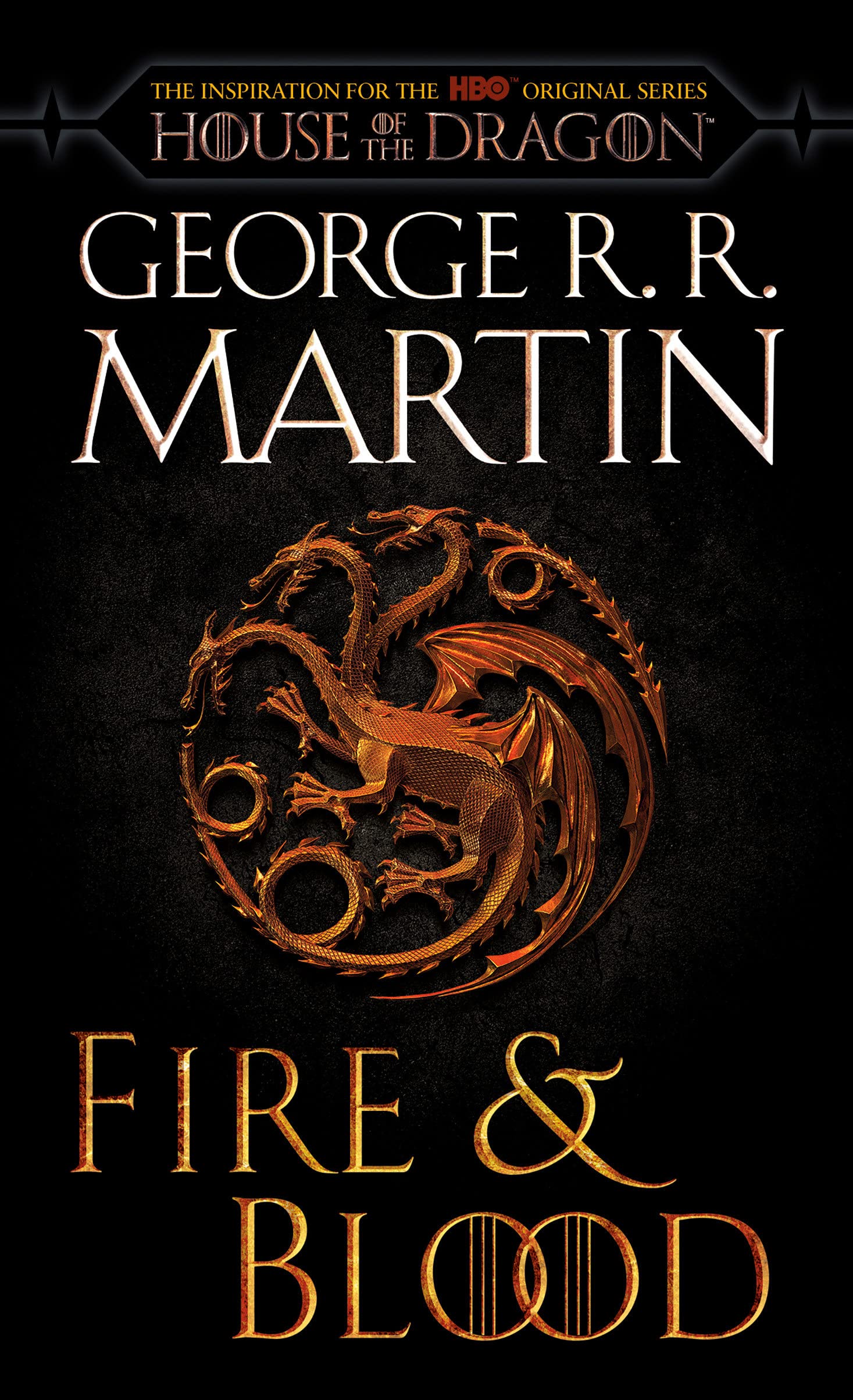 FIRE & BLOOD (HBO TIE-IN EDITION)
