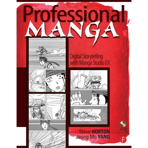 Professional Manga: Digital Storytelling with Manga Studio EX ISBN 9780240810287