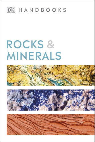 DK HANDBOOK OF ROCKS AND MINERALS (NEW ED)