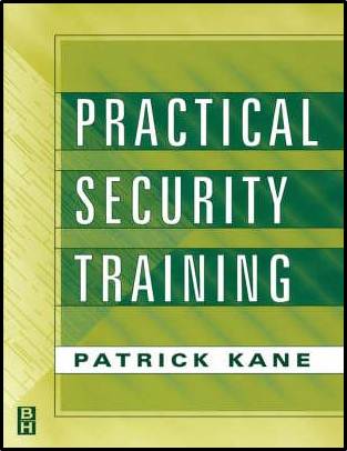 Practical Security Training 1st Edition ISBN 9780750671590