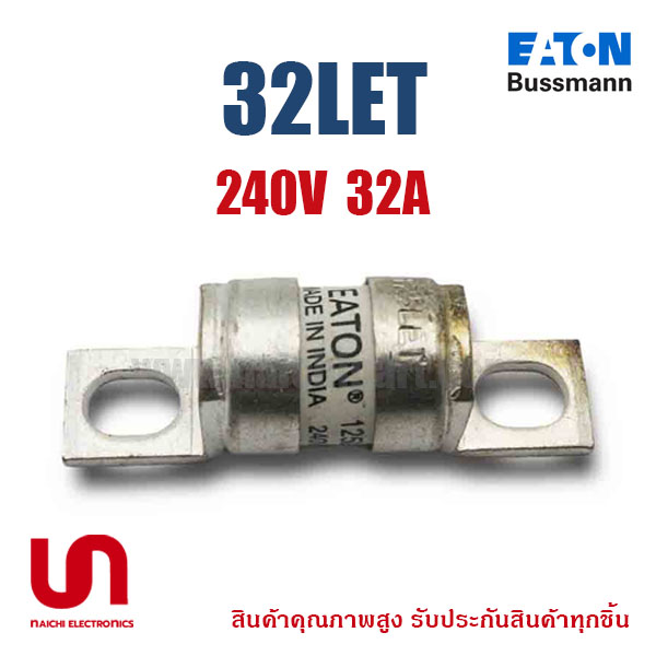 Eaton Bussmann , 32LET , Fuse 240Vac 32A