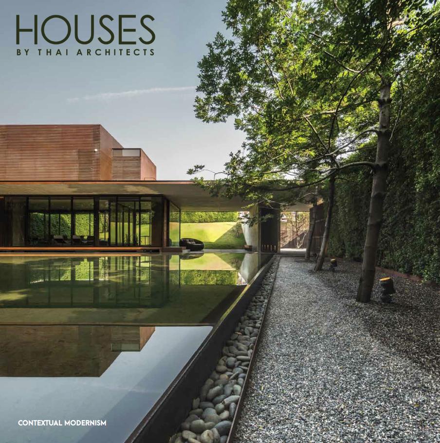 Houses by Thai Architects 4 : Contextual Modernism