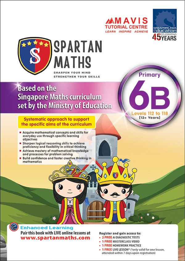 แบบฝึกหัดคณิตศาสตร์ Spartan Maths Primary 6B (Levels 112 to 118)
