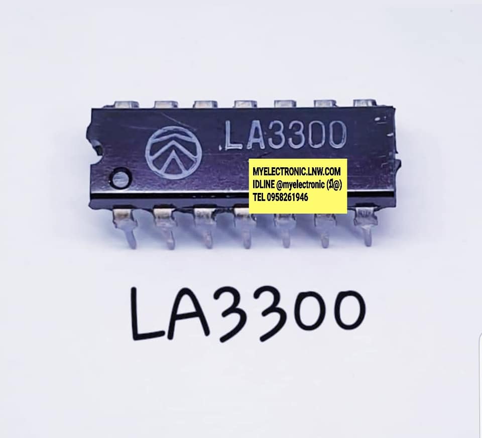 ขาย LA3300 ยี่ห้อ ซันโย SANYO ตัวถัง DIP14ขา ราคา ตัวละ . . . . หน่วย บาท