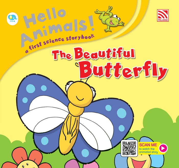 HELLO ANIMALS - THE BEAUTIFUL BUTTERFLY
