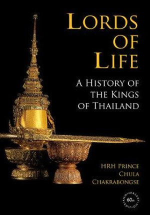 LORDS OF LIFE: A HISTORY OF THE KINGS OF