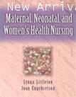 Maternal, Neonatal, and Womans Health Nursing