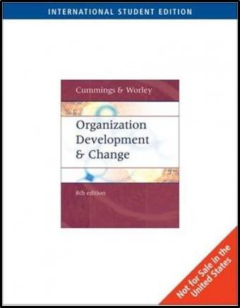 Organization Development and Change International Student Edition 8ED ISBN 9780324225105
