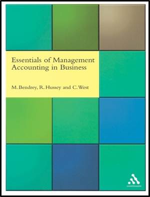 Essentials of Management Accounting in Business ISBN 9780826463036