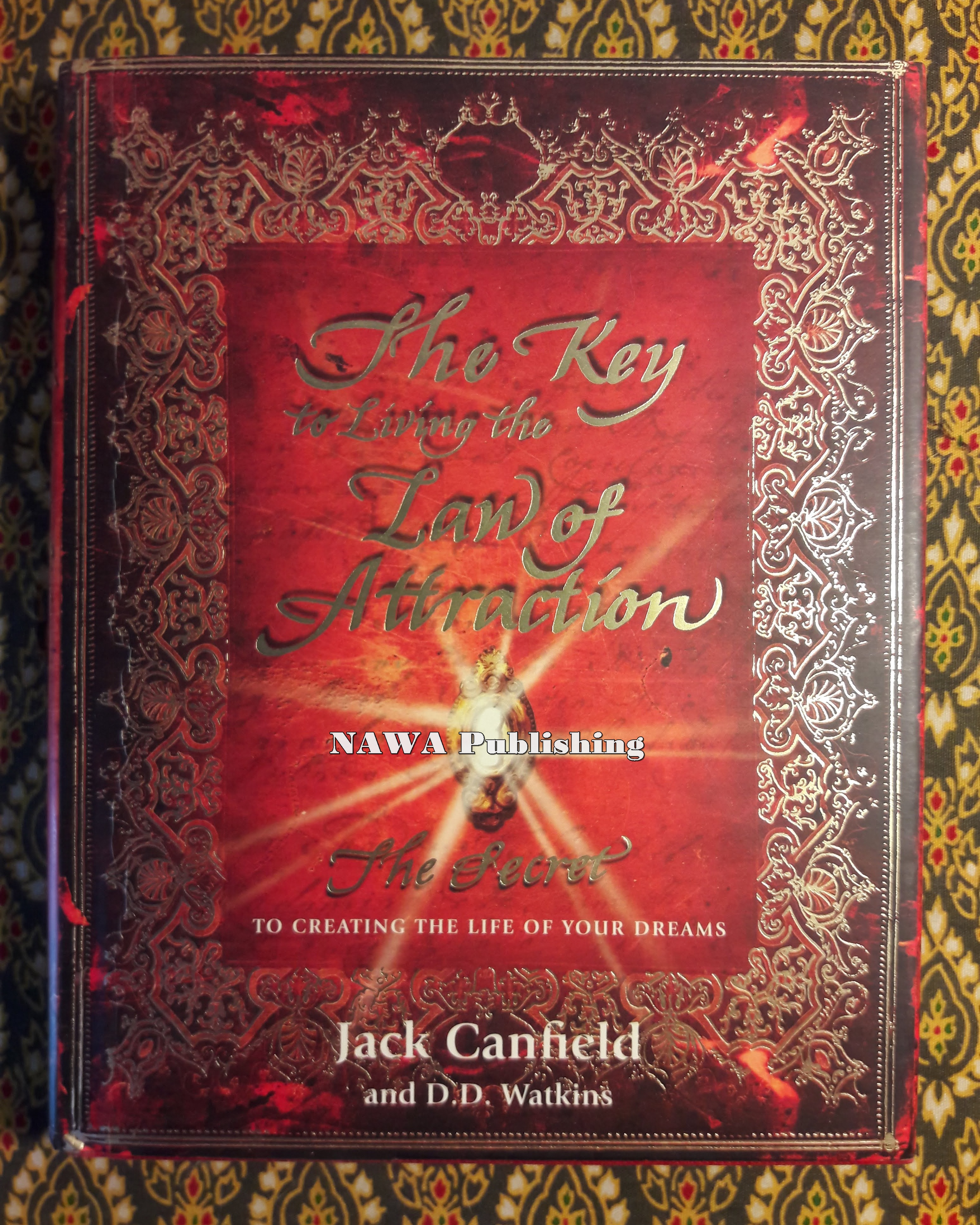 The Key to Living the Law of Attraction