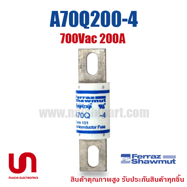ฟิวส์เฉพาะทาง Mersen Ferraz , A70Q200-4 , 700V 200A
