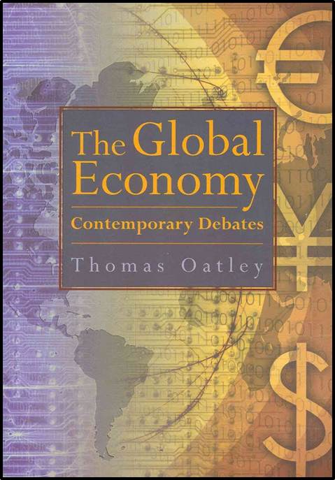 The Global Economy : Contemporary Debates ISBN 9780321243775