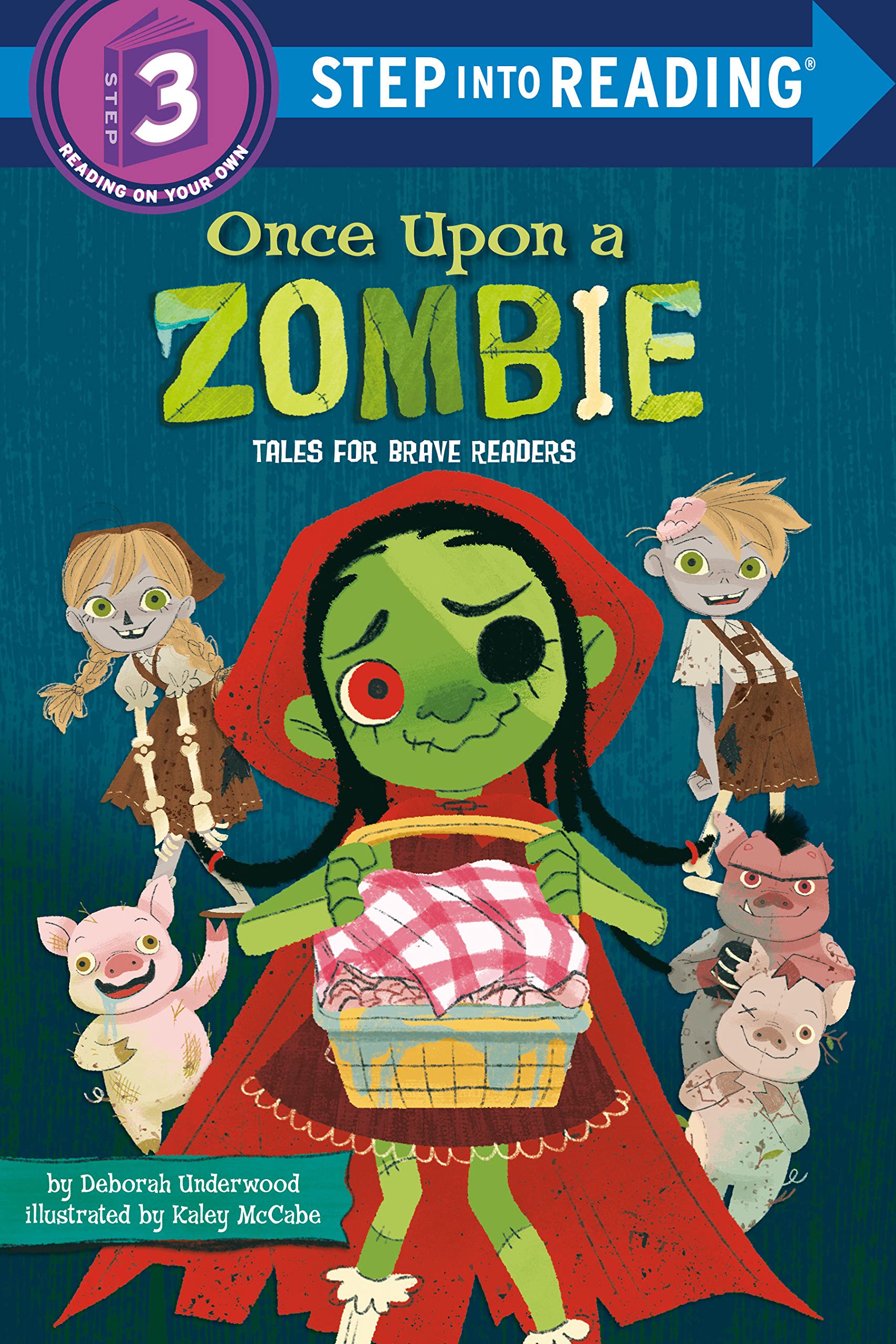 ONCE UPON A ZOMBIE: TALES FOR BRAVE READERS (SIR 3)