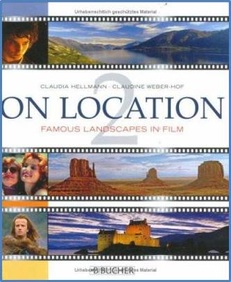 On Location 2: Famous Landscapes in Film ISBN 9783765815980