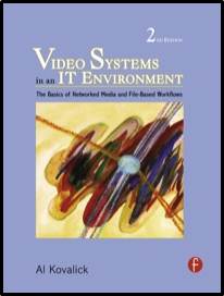 Video Systems in an IT Environment ISBN 9780240810423