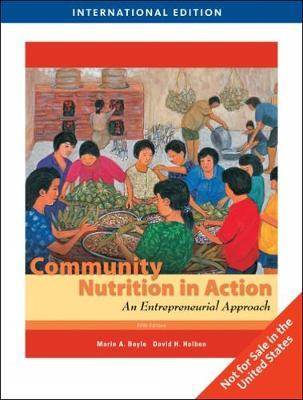 Community Nutrition in Action : An Entrepreneurial Approach ISBN 9781439045466