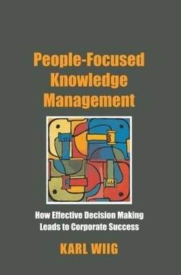 People-Focused Knowledge Management ISBN 9780750677776
