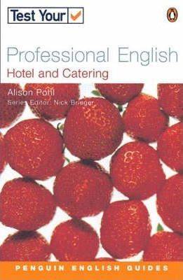 Test Your Professional English NE Hotel and Catering ISBN 9780582451612