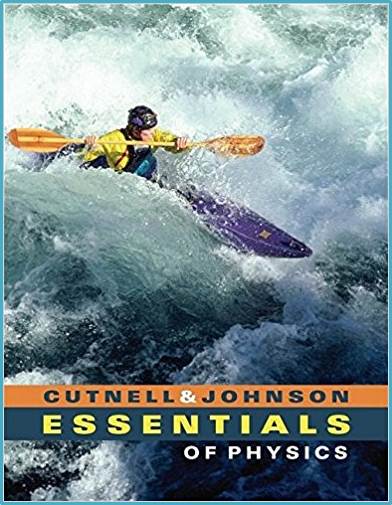 Essentials of Physics 1st Edition ISBN 9780471713982