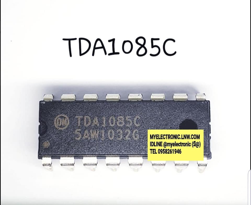 TDA1085Cยี่ห้อONตัวถังDIP16ขาราคาตัวละ