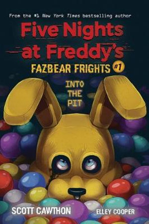 FIVE NIGHTS AT FREDDY’S FAZBEAR FRIGHTS