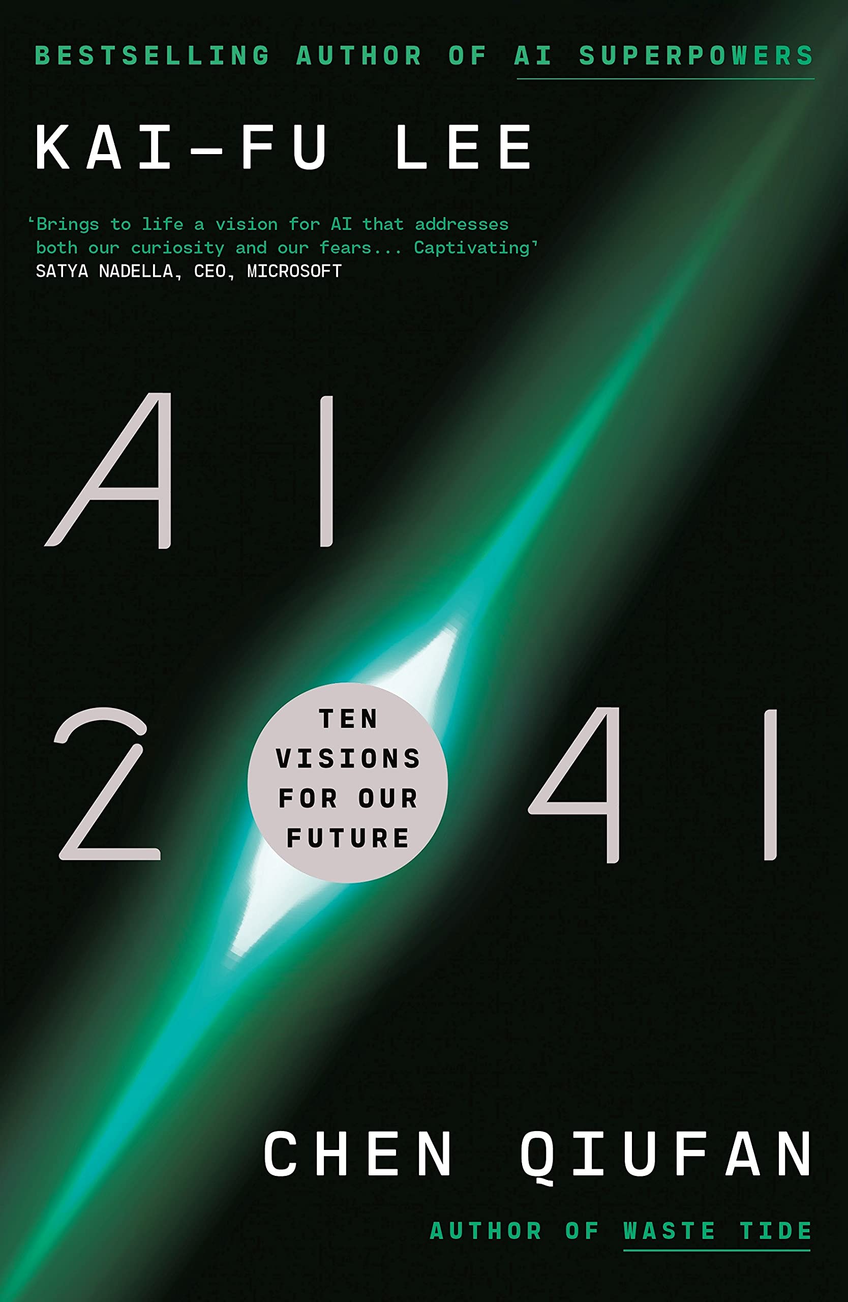 AI 2041: TEN VISIONS FOR OUR FUTURE
