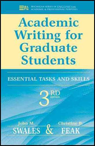 Academic Writing for Graduate Students: Essential Tasks and Skills ISBN 9780472034758