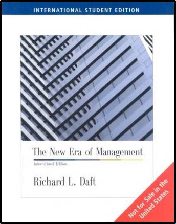 The New Era of Management : International student edition ISBN 9780324323313