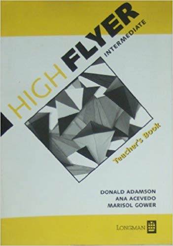 High Flyer Intermediate Teachers Book ISBN 9780582079472