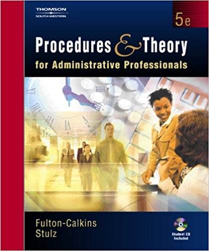 Procedures and Theory for Administrative Professionals 5th Edition ISBN 9780538727402