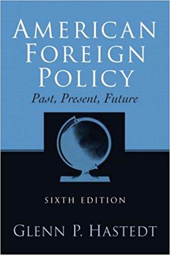 American Foreign Policy, Past, Present, Future ISBN 9780131930698