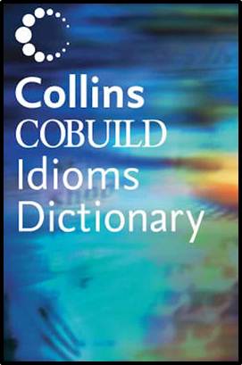 Collins COBUILD Idioms Dictionary 2nd Edition ISBN 9780007134014