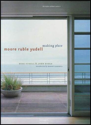 Moore Ruble Yudell : Making Place ISBN 9781876907471