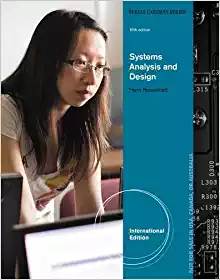 Systems Analysis and Design, International Edition, 10th ISBN 9781285192482