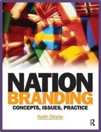 Nation Branding : Concepts, Issues, Practice ISBN 9780750683494