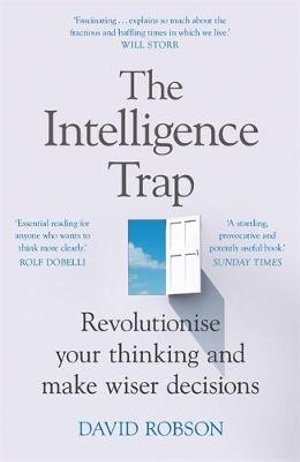 INTELLIGENCE TRAP, THE: REVOLUTIONISE YO